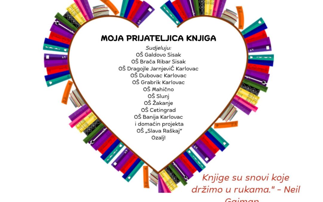 Završna priredba  projekta Moja prijateljica knjiga